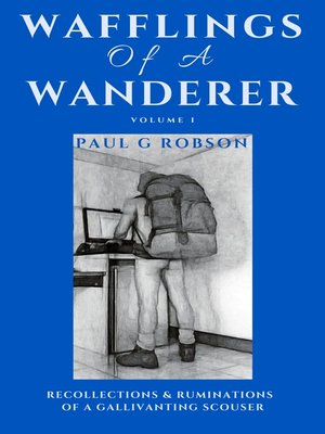 cover image of Wafflings of a Wanderer Volume 1
